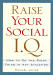 Raise Your Social I.Q.: How to Do the Right Thing in Any Situation