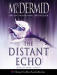 Distant Echo, The