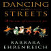 Dancing in the Streets: A History of Collective Joy