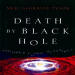 Death by Black Hole: And Other Cosmic Quandaries