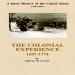 Basic History of the United States Vol. 1, A: The Colonial Experience, 1607-1774