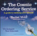 Cosmic Ordering Service, The: A guide to realising your dreams