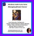 MindBody Health Audio Series:  Managing Breast Cancer