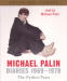 Michael Palin Diaries 1969-1979: The Python Years