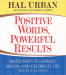 Positive Words, Powerful Results